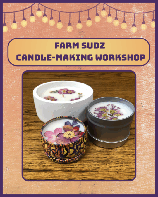 Farm Sudz Candle-Making Workshop